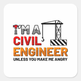 I am a civil engineer quote sticker スクエアシール