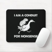 I Am A Conduit For Nonsense Capybara Goose Meme  マウスパッド (マウス)