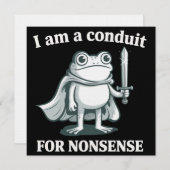 I Am a Conduit for Nonsense Funny Frog Sarcastic  招待状 (正面/裏面)
