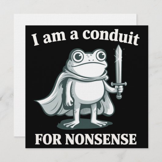 I Am a Conduit for Nonsense Funny Frog Sarcastic 招待状 (正面/裏面)
