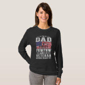 I Am A Dad A Pawpaw And A Veteran Fathers Day Tシャツ (正面フル)