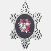 "I am a Daughter of the King" Christmas Ornament スノーフレークピューターオーナメント (右)