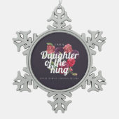 "I am a Daughter of the King" Christmas Ornament スノーフレークピューターオーナメント (正面)