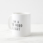 “I Am A  ___ Delight” Funny Cheeky Modern Custom コーヒーマグカップ (正面左)