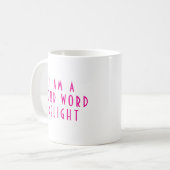 “I Am A  ___ Delight” Funny Cheeky Modern Custom コーヒーマグカップ (正面左)