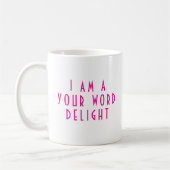 “I Am A  ___ Delight” Funny Cheeky Modern Custom コーヒーマグカップ (左)