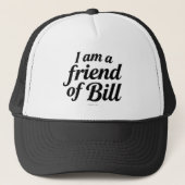 I Am A Friend of Bill -  キャップ (正面)