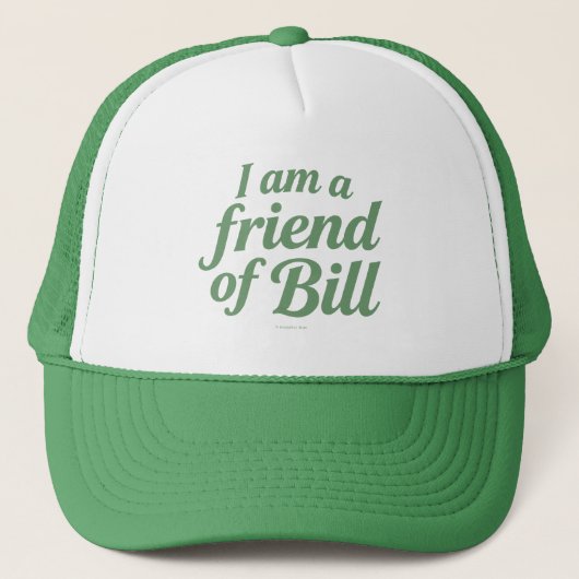 I Am A Friend of Bill -  キャップ (正面)