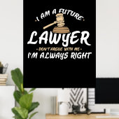 I Am A Future Lawyer ポスター (ホームオフィス)