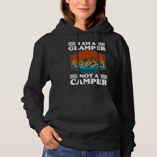 I Am A Glamper Not A Camper Glamping パーカ (正面)
