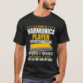 I Am A Harmonica Player   Harmonica Musician Tシャツ (正面)