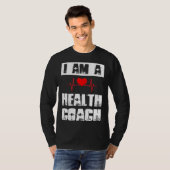 I Am A Health Coach Weightlifting Workout Life Coa Tシャツ (正面フル)