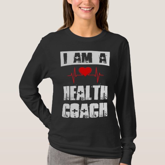I Am A Health Coach Weightlifting Workout Life Coa Tシャツ (正面)