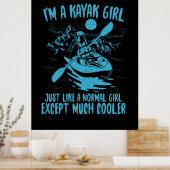 I Am A Kayak Girl ポスター (キッチン)