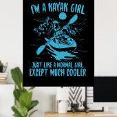 I Am A Kayak Girl ポスター (ホームオフィス)
