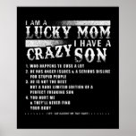 I Am A Lucky Mom I Have A Crazy Son ポスター<br><div class="desc">I Am A Lucky Mom I Have A Crazy Son</div>