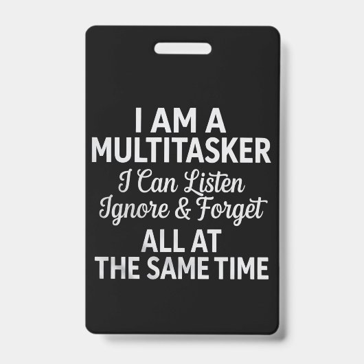 I Am a Multitasker Funny Work Life Humor バッジ (正面)