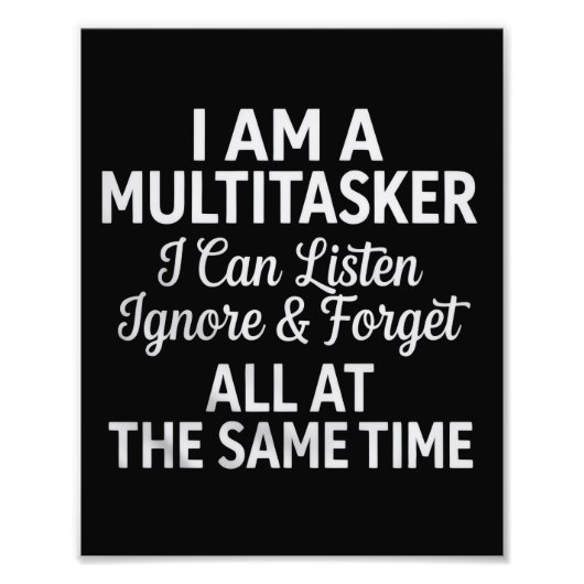 I Am a Multitasker Funny Work Life Humor フォトプリント (正面)