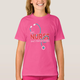 I am a Nurse Tシャツ