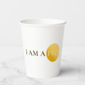 I AM A PRO | Elegant Gold Circle Motivational 紙コップ (裏面)