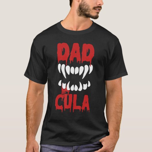 I Am A Scary Dadcula Dad Family Halloween Tシャツ (正面)