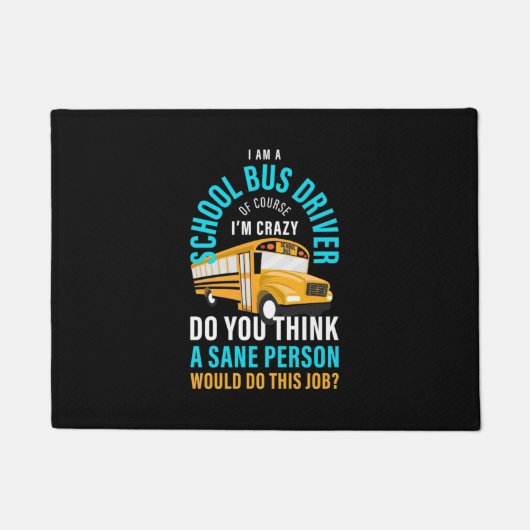 I Am A School Bus Driver ドアマット (正面)