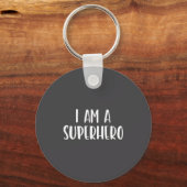 I Am A Superhero Halloween I'm Costume Easy Funny  キーホルダー (正面)