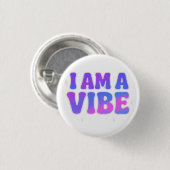 I Am A Vibe — Energy Frequency Manifestation Desig 缶バッジ (正面&裏面)