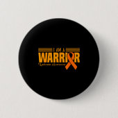 I Am A Warrior Funny Leukemia Blood Cancer Awarene 缶バッジ (正面)