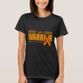 I Am A Warrior Funny Leukemia Blood Cancer Awarene Tシャツ (正面)