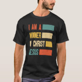 I Am A Winner In Christ Jesus God Religious Tシャツ (正面)
