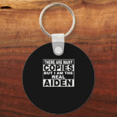 I Am Aiden Fun Shirt Funny D  キーホルダー (正面)