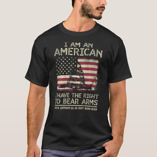 I Am An American Have The Right To Bear Arms Vinta Tシャツ (正面)