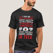 I Am an ER Tech Emergency Room Tech Emergency Tech Tシャツ (正面)