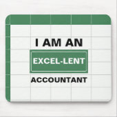 I Am An Excel-lent Accountant | Funny Office Humor マウスパッド (正面)