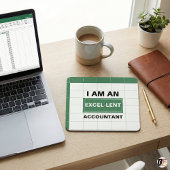 I Am An Excel-lent Accountant | Funny Office Humor マウスパッド