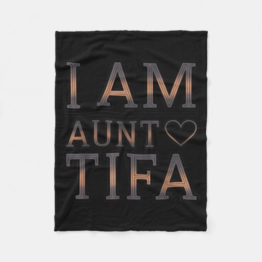 I Am Aunt Tifa Bold Statement Family Humor フリースブランケット (正面)