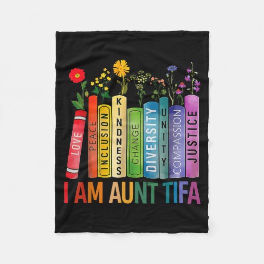 I Am Aunt Tifa Floral Flowers Aunt Tifa Funny Aunt フリースブランケット (正面)
