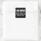 I Am Awake Please Respect My Privacy Funny Sarcasm スクエアシール (バッグ)