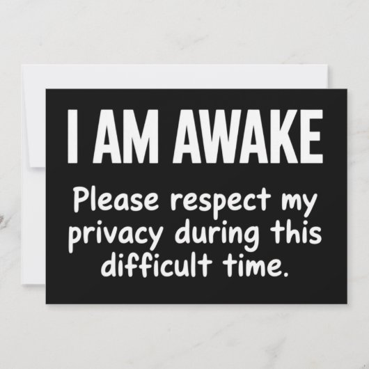 I Am Awake Please Respect My Privacy Funny Sarcasm 招待状 (正面)