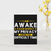 I Am Awake Please Respect My Privacy Funny Sarcast カード (黄色い花)