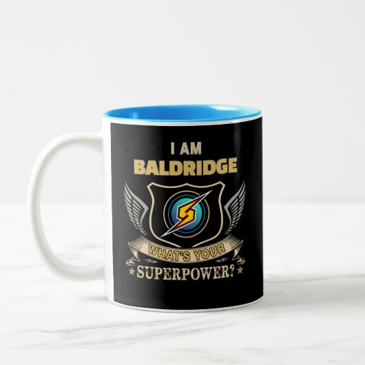 I Am BALDRIDGE What's Your Superpower ツートーンマグカップ (左)