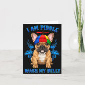 I Am Bble Wash My Belly Funny T Bull Dog Meme  カード (正面)