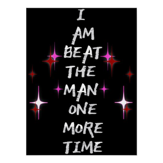 I Am Beat The Man One More Time ポスター (正面)