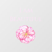 I am Beautiful Floral Pink  ウィンドウサイン (シート)