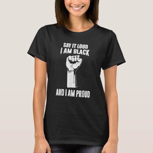 I Am Black And I Am Pround Black History Afro Afri Tシャツ (正面)