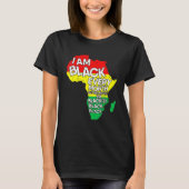 I Am Black Every Month African American Black Hist Tシャツ (正面)