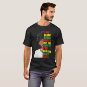I Am Black Every Month But This Month I'm Blackity Tシャツ (正面フル)