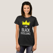 I Am Black Excellence Black History African Pride  Tシャツ (正面フル)