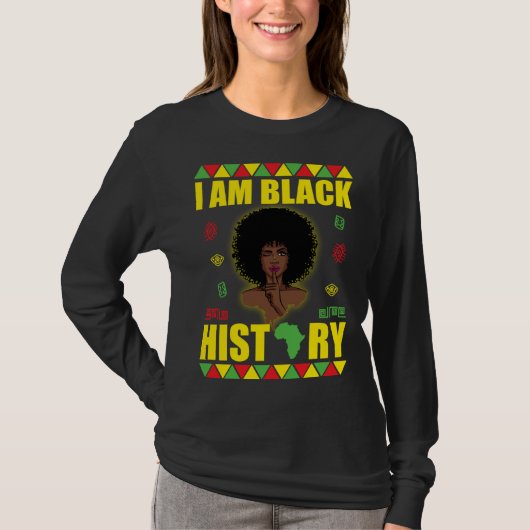 I Am Black History  African American Strong Black  Tシャツ (正面)